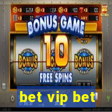 bet vip bet